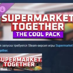 Supermarket Together - The Cool Pack DLC STEAM РОССИЯ