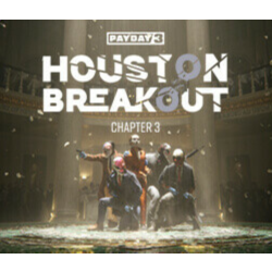 PAYDAY 3: Chapter 3 - Houston Breakout steam DLC