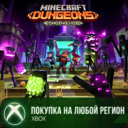 Minecraft Dungeons: Эхо пустоты XBOX На Любой Регион