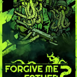 Forgive Me Father 2 КЛЮЧ🔑 STEAM RU СНГ CN LATAM TR