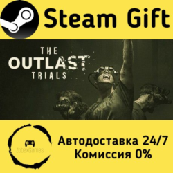 🚀 The Outlast Trials 🤖 Steam Gift Россия ⚡ мгновенно