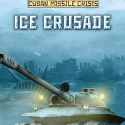 Cuban Missile Crisis: Ice Crusade КЛЮЧ🔑 STEAM RU СНГ A