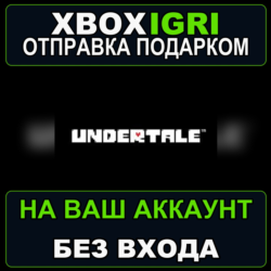 Undertale Xbox — на ваш аккаунт, без входа, быстро