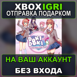 Doki Doki Literature Club Plus Xbox — на ваш аккаунт, без входа, быстро