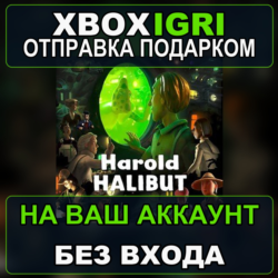 Harold Halibut Xbox — на ваш аккаунт, без входа, быстро