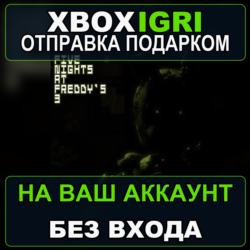 Five Nights at Freddys 3 Xbox — на ваш аккаунт, без входа, быстро