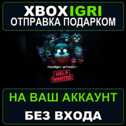 Five Nights at Freddys Help Wanted Xbox — на ваш аккаунт, без входа, быстро