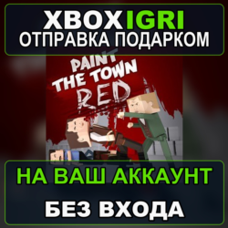 Paint the Town Red Xbox — на ваш аккаунт, без входа, быстро
