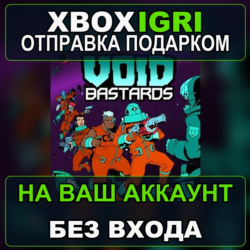 Void Bastards Xbox — на ваш аккаунт, без входа, быстро