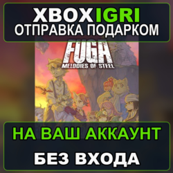 Fuga Melodies of Steel Xbox — на ваш аккаунт, без входа, быстро