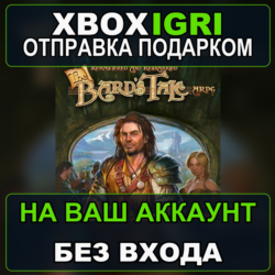 The Bards Tale ARPG  Remastered and Resnarkled Xbox — на ваш аккаунт, без входа, быст