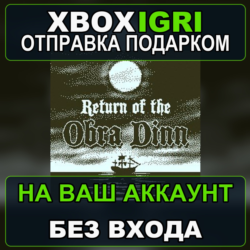 Return of the Obra Dinn Xbox — на ваш аккаунт, без входа, быстро