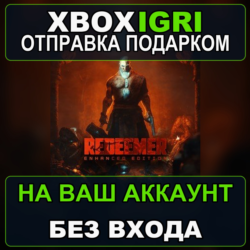 Redeemer  Enhanced Edition Xbox — на ваш аккаунт, без входа, быстро