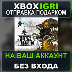 Fury Unleashed Xbox — на ваш аккаунт, без входа, быстро