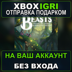 Beasts of Maravilla Island Xbox — на ваш аккаунт, без входа, быстро