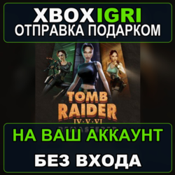 Tomb Raider IVVI Remastered Xbox — на ваш аккаунт, без входа, быстро