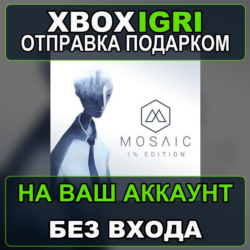 The Mosaic 1 Edition Xbox — на ваш аккаунт, без входа, быстро