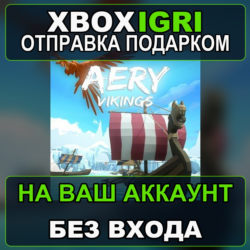 Aery  Vikings Xbox — на ваш аккаунт, без входа, быстро