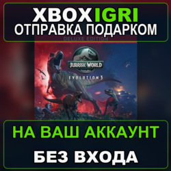 Jurassic World Evolution 3 Deluxe Edition Xbox — на ваш аккаунт, без входа, быстро
