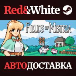 Fields of Mistria * STEAM RU*KZ*UA*СНГ🔥АВТОДОСТАВКА