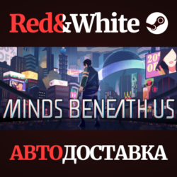 Minds Beneath Us * STEAM РОССИЯ🔥АВТОДОСТАВКА
