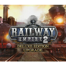 Railway Empire 2 - Deluxe Edition Upgrade DLC - STEAM