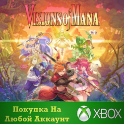 ☑️⭐Visions of Mana XBOX⭐На Любой аккаунт