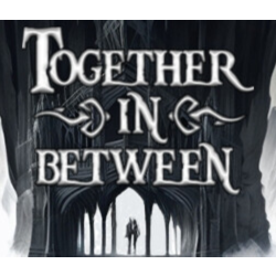Together in Between 🔑STEAM КЛЮЧ 🔥РОССИЯ   МИР