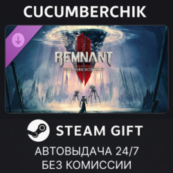 Remnant II® - The Dark Horizon✅STEAM GIFT AUTO✅RU МИР