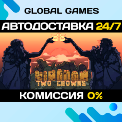 Kingdom Two Crowns STEAM GIFT 🚀АВТОДОСТАВКА💳0%