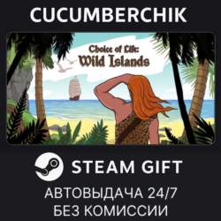 Choice of Life: Wild Islands✅STEAM GIFT AUTO✅RU МИР