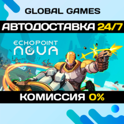 Echo Point Nova STEAM GIFT 🚀АВТОДОСТАВКА💳0%
