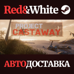 Project Castaway * STEAM RU*KZ*UA*СНГ🔥АВТОДОСТАВКА
