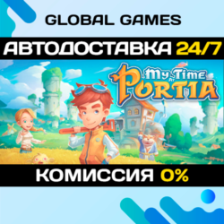 My Time at Portia STEAM GIFT 🚀АВТОДОСТАВКА💳0%
