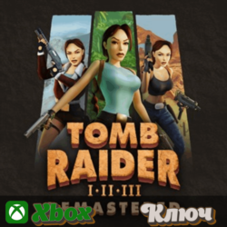 TOMB RAIDER I-III REMASTERED STARRING LARA  XBOX КЛЮЧ