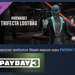 PAYDAY 3 - Trifecta Lootbag DLC АВТОДОСТАВКА STEAM РОССИЯ