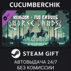 Kingdom Two Crowns: Norse Lands✅STEAM GIFT AUTO✅RU МИР