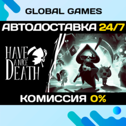 Have a Nice Death STEAM GIFT 🚀АВТОДОСТАВКА💳0%