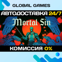 Mortal Sin STEAM GIFT 🚀АВТОДОСТАВКА💳0%