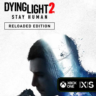 КЛЮЧ Dying Light 2 Stay Human Reloaded XBOX Код
