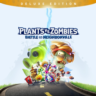 Plants vs. Zombies™: Битва за Нейборвиль Издание Deluxe PS4 ПСН PLAYSTATION