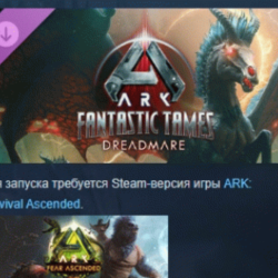 ARK Fantastic Tames - Dreadmare 💎 DLC STEAM РОССИЯ