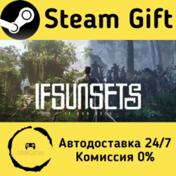 🚀 IfSunSets 🤖 Steam Gift Россия ⚡ мгновенно