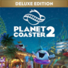 Planet Coaster 2: Deluxe Edition Xbox Series X|S