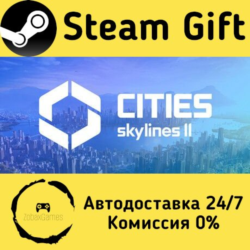 🚀 Cities: Skylines II 🤖 Steam Gift Россия ⚡ мгновенно