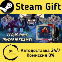 🚀 Is this Game Trying to Kill Me? 🤖 Steam Gift Россия ⚡ мгновенно