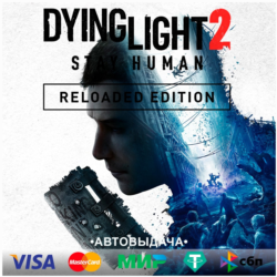 Dying Light 2 Reloaded Edition    STEAM•RU/KZ/UA