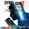 Dying Light 2 Reloaded Edition    STEAM•RU/KZ/UA