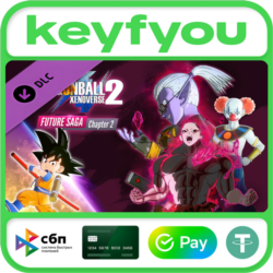 DRAGON BALL XENOVERSE 2 - FUTURE SAGA Chapter 2 / STEAM DLC КЛЮЧ 🔥