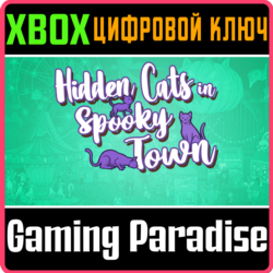❗HIDDEN CATS IN SPOOKY TOWN❗XBOX ONE/X|S🔑КЛЮЧ❗